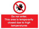 do-not-enter-this-area-is-temporarily-closed-due-to-high-temperatures~